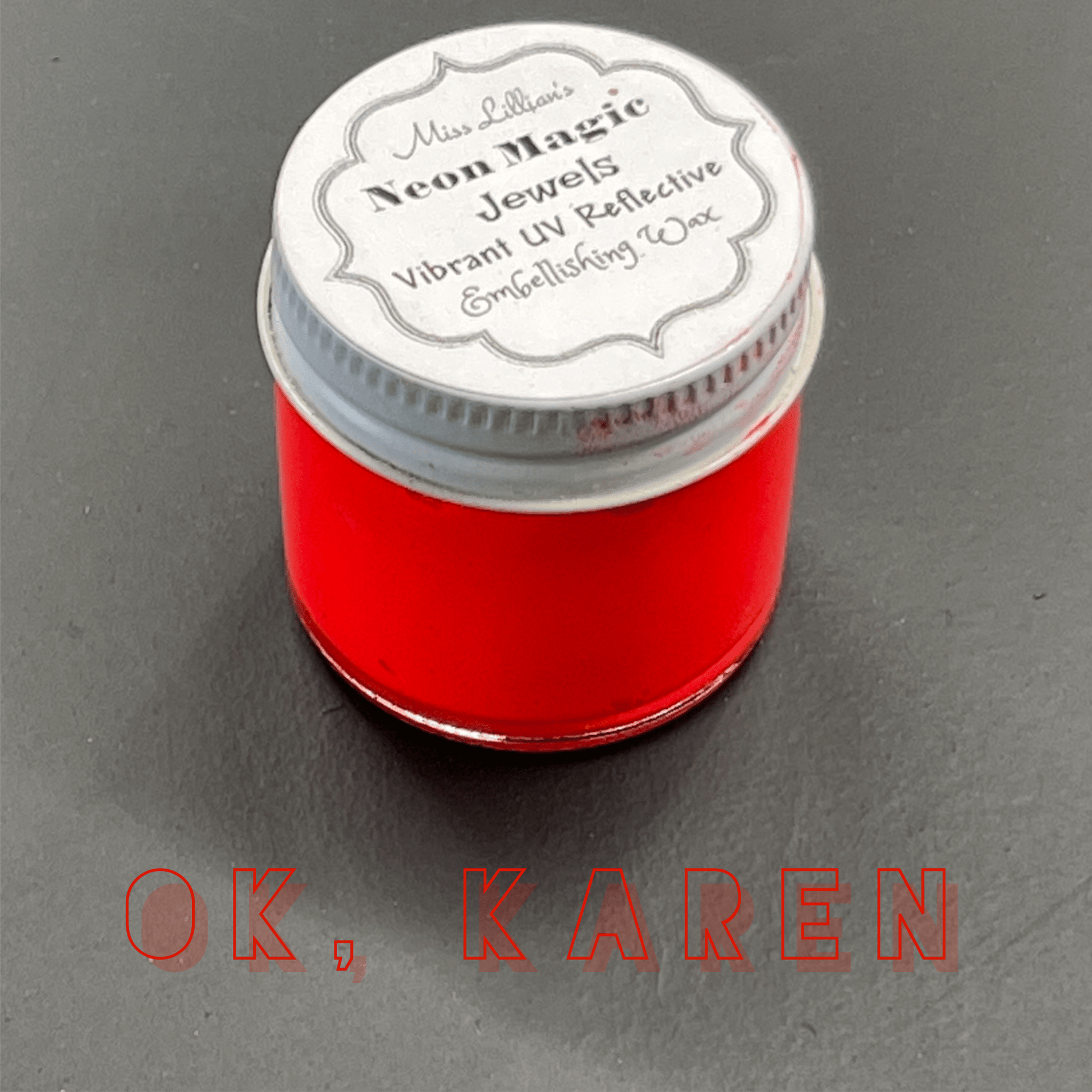 Miss Lillians Chock Paint Neon Waxes OK KAREN-NEON Gilding Wax Jewels (Red-Orange)